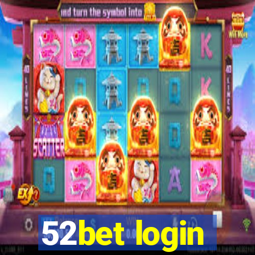 52bet login